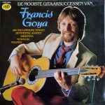 Francis Goya - De Mooiste Gitaarsuccessen Van Francis Goya (LP, Album)