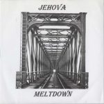 Jehova Meltdown - Long Boring While EP (7", EP, Ltd)