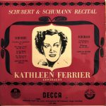Kathleen Ferrier - Schubert & Schumann Recital (10")
