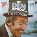 Dieter Hallervorden - Mit Dem Gesicht... (LP, Album)