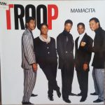 Troop (3) - Mamacita (12")