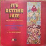 Continental Singers • New Hope • Jeremiah People - It's Getting Late (LP, Album)