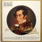Carl Maria von Weber - Carl Maria Von Weber In 3 Folgen · Band I (10")