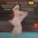 Berlioz*, Chopin* / Douglas*, Delibes*, Sibelius*, Johann Strauss*, Tschaikowsky* — Berliner Philharmoniker, Herbert von Karajan - Grande Valse Brillante (LP, Comp)