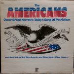 Various - The Americans: Oscar Brand Narrates Today's Song Of Patriotism (LP, Comp)