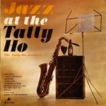 The Tally Ho Jazzmen - Jazz At The Tally Ho (LP, Mono)