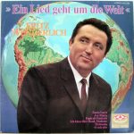Fritz Wunderlich - Ein Lied Geht Um Die Welt (LP, Comp)