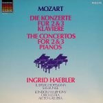 Wolfgang Amadeus Mozart - Ingrid Haebler, Ludwig Hoffmann, Sas Bunge, London Symphony Orchestra, Alceo Galliera - Die Konzerte Für 2 & 3 Klaviere / The Concertos For 2 & 3 Pianos (LP, Album, RE)