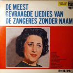 Zangeres Zonder Naam - De Meest Gevraagde Liedjes Van De Zangeres Zonder Naam (LP, Comp, Mono)
