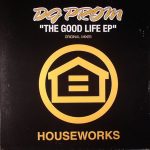 DJ Prom - The Good Life EP (12", EP)