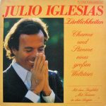 Julio Iglesias - Zärtlichkeiten (LP, Album, Club, Gat)