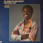 The James Williams Quartet - Everything I Love (LP, Album)