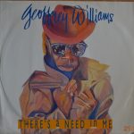 Geoffrey Williams - There's A Need In Me (12")
