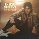 Shakin' Stevens - This Ole House (LP, Album, Club)