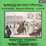 Franz Schubert, Johann Strauss Sr., Josef Lanner, The Boskovsky Ensemble Directed By Willi Boskovsky - Dances Of Old Vienna (LP)