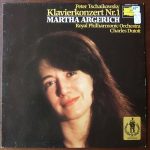 Pyotr Ilyich Tchaikovsky - Martha Argerich, Royal Philharmonic Orchestra, Charles Dutoit - Klavierkonzert Nr. 1 (LP, Album, RE)