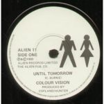 Colour Vision (2) - Until Tomorrow (7")