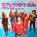 The Clyde Shelton Singers - To My Father's House And Other Hits (LP, Album)