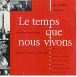 Various - Le Temps Que Nous Vivons Numéro 4 - Les Archives Sonores Du Monde (LP, Album)