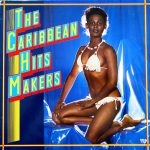 Various - The Caribbean Hits Makers (LP, Comp)
