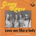 Ginny Royce - Love Me Like A Lady (7", Single)