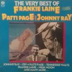 Frankie Laine, Patti Page And Johnnie Ray - The Very Best Of Frankie Laine Patti Page And Johnny Ray (LP, Comp)