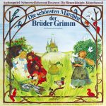 Gebrüder Grimm - Die Schönsten Märchen Der Brüder Grimm (LP)