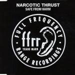 Narcotic Thrust - Safe From Harm (CD, Single, Enh)