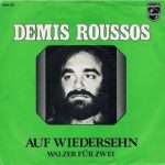 Demis Roussos - Auf Wiedersehn / Walzer Für Zwei (7", Single)