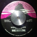 New Moan Hey - Hound Dog - Dust My Blues (7")