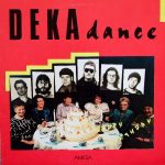 DEKAdance - Happy Birthday (LP, Album)