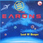 The Earons - Land Of Hunger (12")