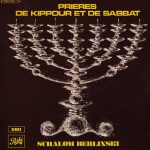 Schalom Berlinski - Prières De Kippour Et De Sabbat (LP, RE)