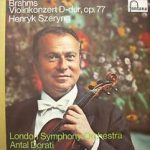 Johannes Brahms, Henryk Szeryng, London Symphony Orchestra, Antal Dorati - Violinkonzert D-dur Op. 77 (LP, Album)