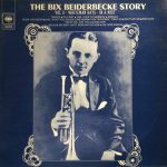 Bix Beiderbecke - The Bix Beiderbecke Story / Volume 3 - Whiteman Days (LP, Comp)