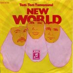 New World (3) - Tom-Tom Turnaround (7", Single, Mono)