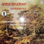 Anton Bruckner ; Concertgebouworkest, Bernard Haitink - Symfonie No. 4 "Romantische Symfonie"  (LP, RE)