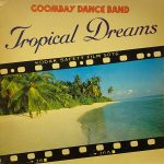 Goombay Dance Band - Tropical Dreams  (LP, Comp)