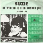 Suzie (2) - De Wereld Is Leeg Zonder Jou (7", Single, Mono, Gre)