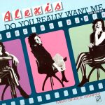 Alexis - Do You Really Want Me (12", Maxi)