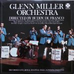 The Glenn Miller Orchestra Directed By Buddy DeFranco - Glenn Miller Orchestra - Recorded Live, Royal Festival Hall, London, England (LP, Album)