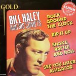 Bill Haley And His Comets - Gold (LP, Comp)