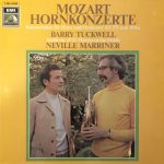Wolfgang Amadeus Mozart - Barry Tuckwell, The Academy Of St. Martin-in-the-Fields, Sir Neville Marriner - Hornkonzerte (Konzertsätze Für Horn Und Orchester KV 371 Und 494a) (LP)
