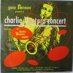 Gene Norman Presents Charlie Ventura Featuring The Charlie Ventura Septet, Jackie & Roy - Gene Norman Presents A Charlie Ventura Concert (LP, Mono)