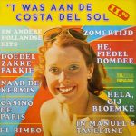 Various - 't Was Aan De Costa Del Sol  (LP, Comp)