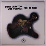 Buck Clayton, Big Joe Turner - Feel So Fine! (LP, Mono)