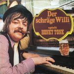 Der Schräge Willi - Spielt Honky Tonk (LP, Album)