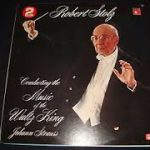 Robert Stolz - Music Of The Waltz King Johann Strauss (2xLP, Album)