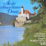 Wiener Symphoniker, Robert Stolz - An Der Schönen Blauen Donau (LP, Club)