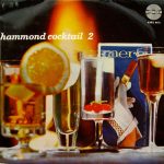 Will Horwell - Hammond Cocktail 2 (LP, Album)